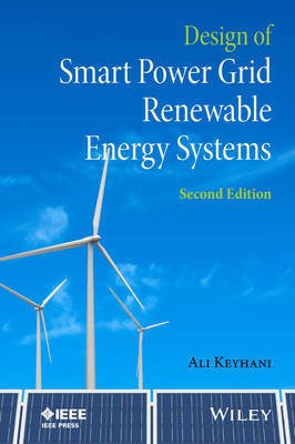 Design of Smart Power Grid Renewable Energy Systems(English, Hardcover, Keyhani Ali)