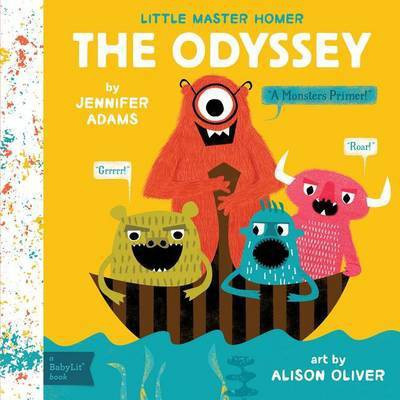 The Odyssey(English, Board book, Adams Jennifer)