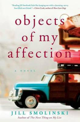 Objects of My Affection(English, Electronic book text, Smolinski Jill)