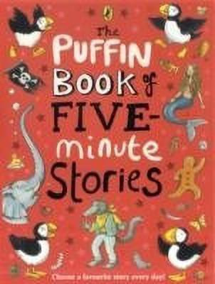The Puffin Book Of Five-Minute Stories(English, Paperback, unknown)