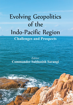Evolving Geopolitics of Indo-Pacific Region(English, Hardcover, unknown)