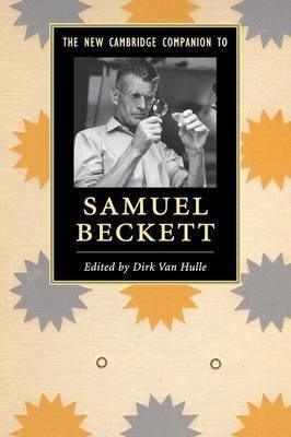 The New Cambridge Companion to Samuel Beckett(English, Paperback, unknown)