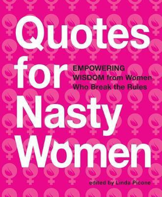 Quotes for Nasty Women(English, Paperback, unknown)