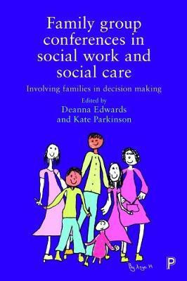 Family Group Conferences in Social Work(English, Paperback, unknown)