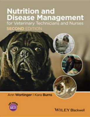 Nutrition and Disease Management for Veterinary Technicians and Nurses(English, Electronic book text, Wortinger Ann)