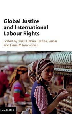 Global Justice and International Labour Rights(English, Hardcover, unknown)