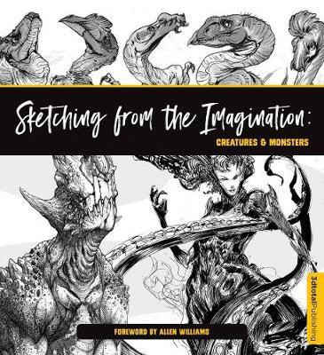 Sketching from the Imagination: Creatures & Monsters(English, Paperback, unknown)