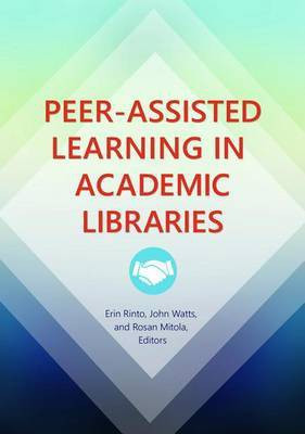 Peer-Assisted Learning in Academic Libraries(English, Paperback, unknown)