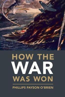 How the War Was Won(English, Paperback, O'Brien Phillips Payson)