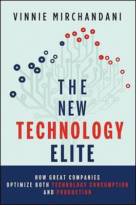 The New Technology Elite(English, Electronic book text, Mirchandani Vinnie)