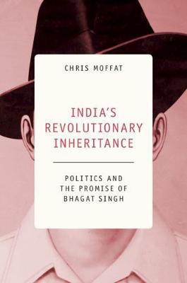 India's Revolutionary Inheritance(English, Hardcover, Moffat Chris)