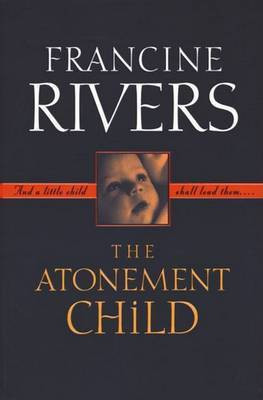 The Atonement Child(English, Electronic book text, Rivers Francine)