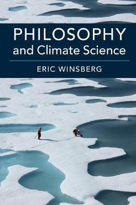 Philosophy and Climate Science(English, Hardcover, Winsberg Eric)