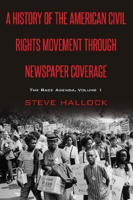 A History of the American Civil Rights Movement Through Newspaper Coverage(English, Hardcover, Hallock Steve)