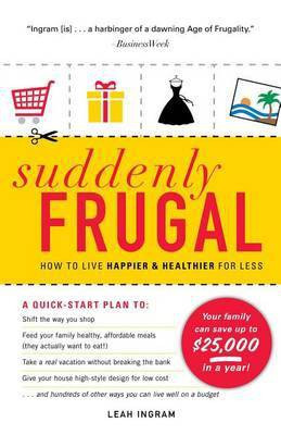 Suddenly Frugal(English, Electronic book text, Ingram Leah)