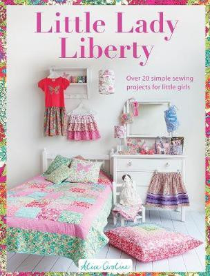 Sew Pretty for Little Girls(English, Paperback, Garrett Alice)