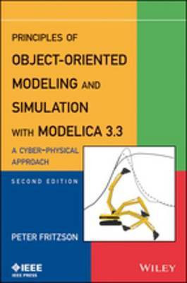 Principles of Object-Oriented Modeling and Simulation with Modelica 3.3(English, Electronic book text, Fritzson Peter)