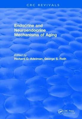 Endocrine and Neuroendocrine Mechanisms Of Aging(English, Hardcover, unknown)