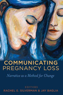 Communicating Pregnancy Loss(English, Hardcover, unknown)
