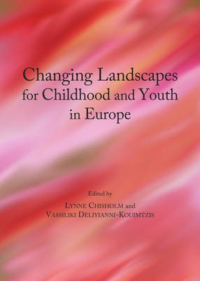 Changing Landscapes for Childhood and Youth in Europe(English, Hardcover, unknown)