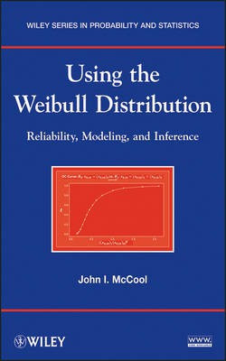 Using the Weibull Distribution - Reliability, Modeling, and Inference(English, Other digital, McCool John I.)