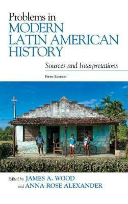 Problems in Modern Latin American History(English, Electronic book text, unknown)