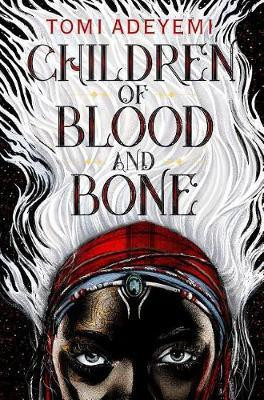 Children of Blood and Bone(English, Paperback, Adeyemi Tomi)
