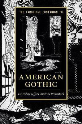 The Cambridge Companion to American Gothic(English, Paperback, unknown)