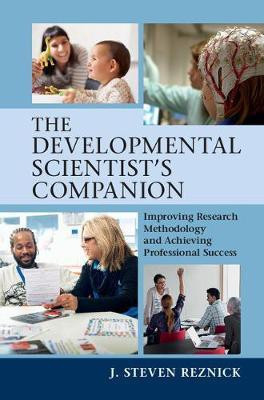 The Developmental Scientist's Companion(English, Hardcover, Reznick J. Steven)