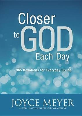 Closer to God Each Day(English, Electronic book text, Meyer Joyce)