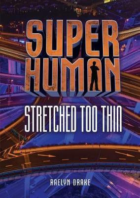 Stretched Too Thin(English, Electronic book text, Drake Raelyn)