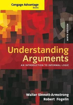 Cengage Advantage Books: Understanding Arguments(English, Paperback, Sinnott-Armstrong Walter)