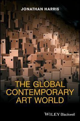 The Global Contemporary Art World(English, Electronic book text, Harris Jonathan)