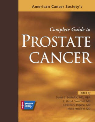 American Cancer Society's Complete Guide to Prostate Cancer(English, Paperback, Bostwick David G.)