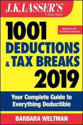 J.K. Lasser's 1001 Deductions and Tax Breaks 2019(English, Electronic book text, Weltman Barbara)