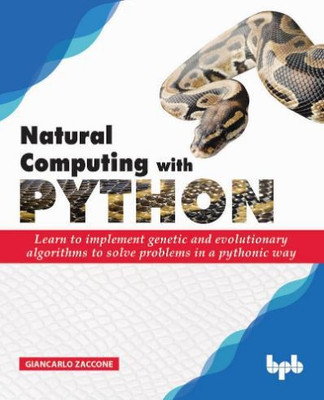 Natural Computing with Python(English, Paperback, Zaccone Giancarlo)
