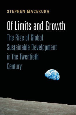 Of Limits and Growth(English, Hardcover, Macekura Stephen)