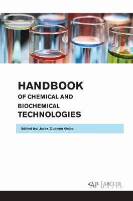 Handbook of Chemical and Biochemical Technologies(English, Hardcover, unknown)