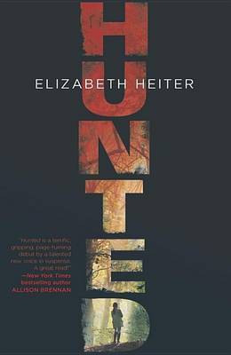 Hunted(English, Electronic book text, Heiter Elizabeth)