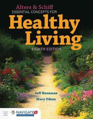 Alters and Schiff Essential Concepts for Healthy Living(English, Paperback, Housman Jeff)