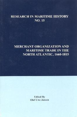 Merchant Organization and Maritime Trade in the North Atlantic, 1660-1815(English, Paperback, unknown)