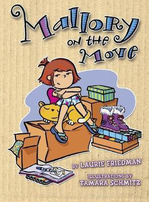 Mallory on the Move(English, Electronic book text, Friedman Laurie B)