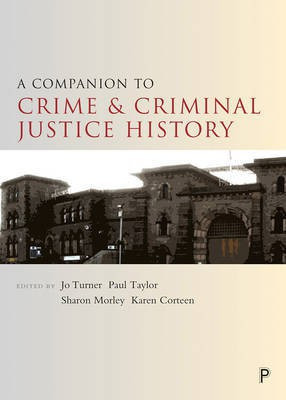 A Companion to the History of Crime and Criminal Justice(English, Hardcover, unknown)