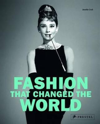 Fashion that Changed the World(English, Paperback, Croll Jennifer)