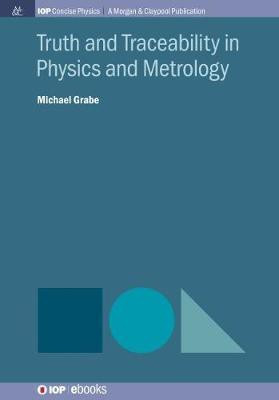 Truth and Traceability in Physics and Metrology(English, Paperback, Grabe Michael)