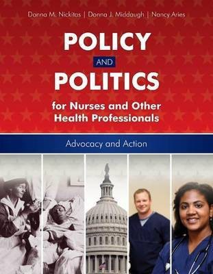 Policy and Politics for Nurses and Other Health Professionals(English, Electronic book text, Nickitas Donna M)