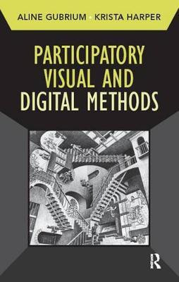 Participatory Visual and Digital Methods(English, Electronic book text, Gubrium Aline)