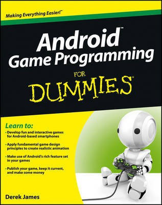 Android Game Programming For Dummies(English, Electronic book text, James Derek)