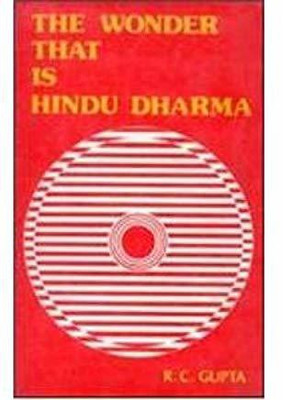 The Wonder That is Hindu Dharma(English, Hardcover, Gupta Ram Chandra)