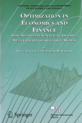 Optimization in Economics and Finance  - Some Advances in Non-linear, Dynamic, Multi-criteria and Stochastic Models(English, Paperback, Craven Bruce D.)